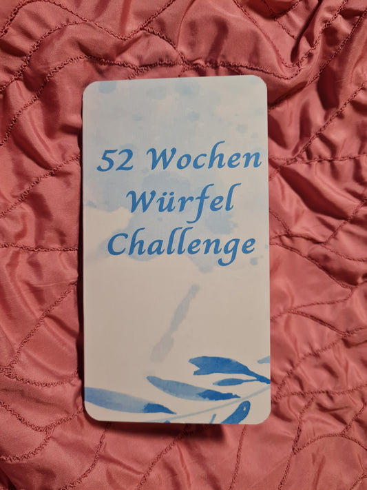 52 Würfel Wochen Challenge